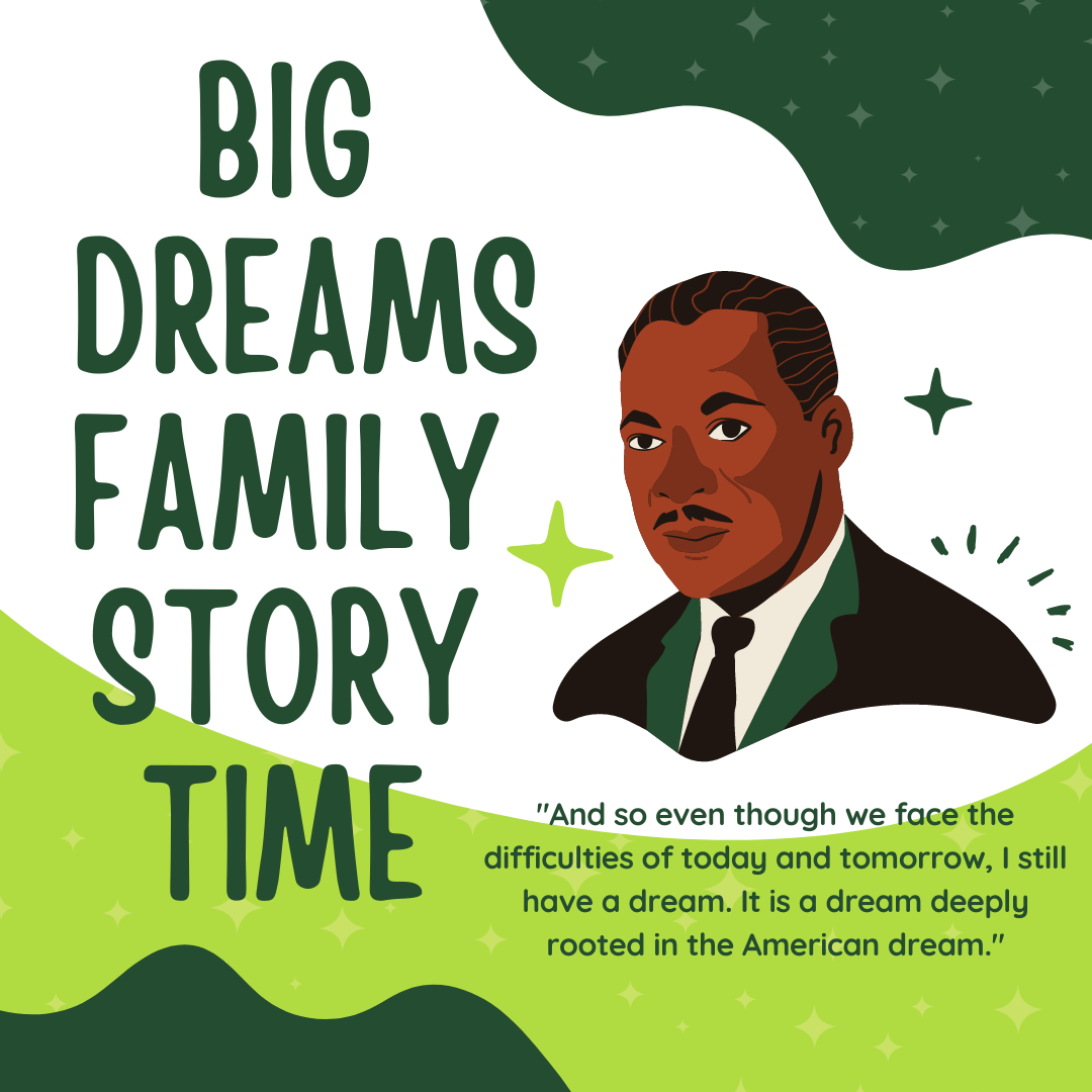 Big Dreams Family Story Time