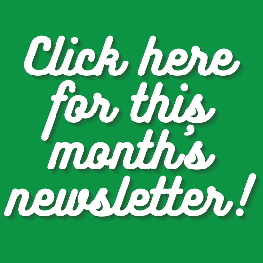 Click here for this month's Newsletter