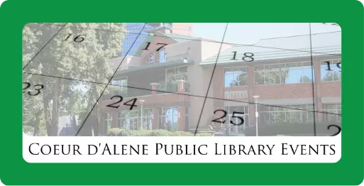 Coeur d'Alene Public Library overlayed with a calendar.