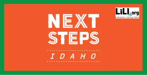 Next Steps Idaho LiLI.org Libraries Linking Idaho Button