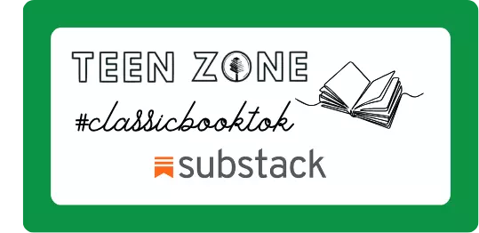 Teen Zone #classicbooktok Substack button with book graphic.
